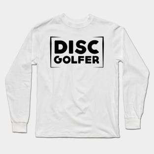 Disc Golfer Dark Long Sleeve T-Shirt